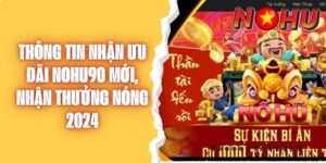 nhận ưu đãi nohu90